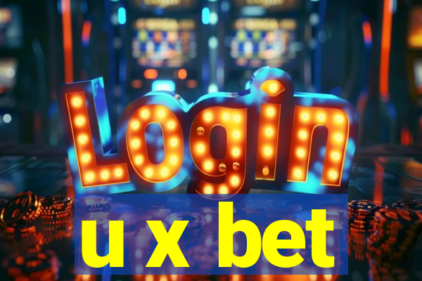 u x bet